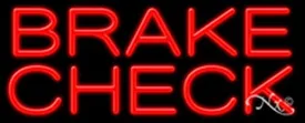 Brake Check Handcrafted Energy Efficient Glasstube Neon Signs